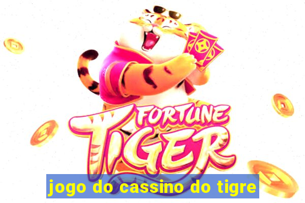 jogo do cassino do tigre