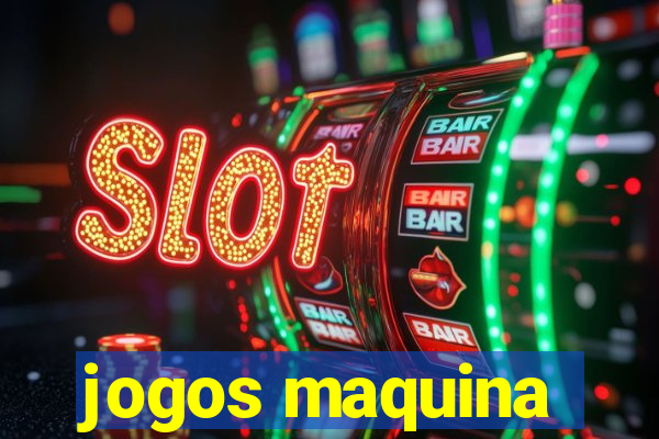 jogos maquina