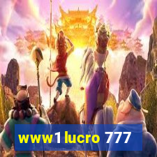 www1 lucro 777