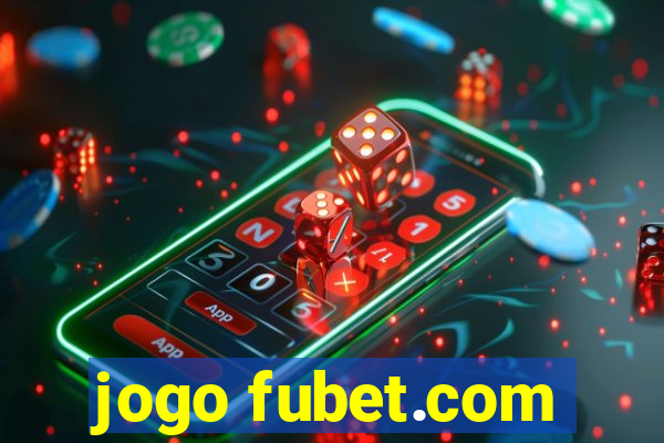 jogo fubet.com