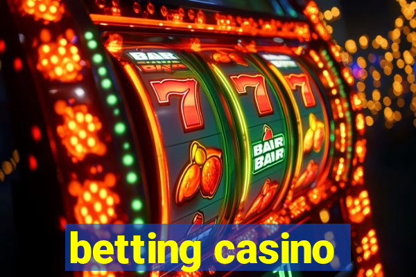 betting casino