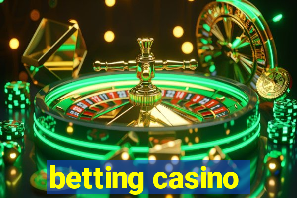 betting casino