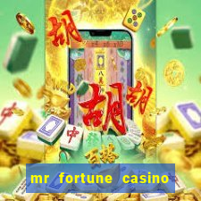 mr fortune casino paga mesmo