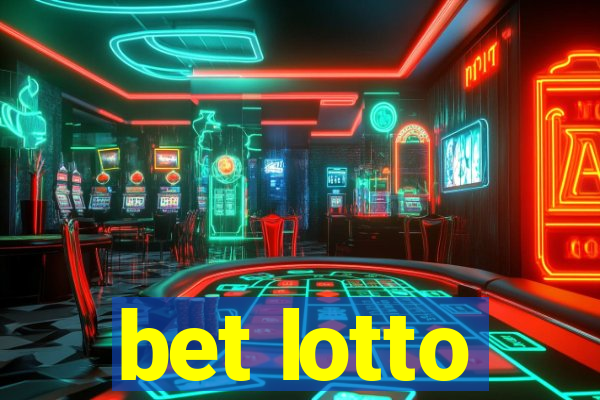 bet lotto