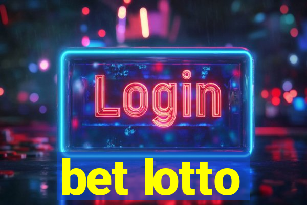 bet lotto