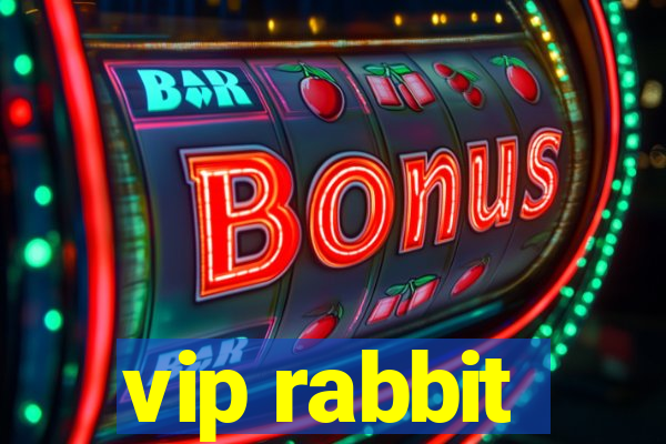 vip rabbit