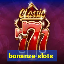 bonanza slots