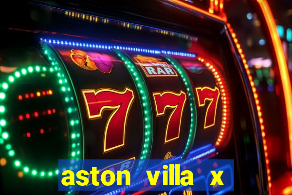 aston villa x luton town palpite