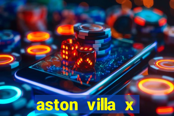 aston villa x luton town palpite