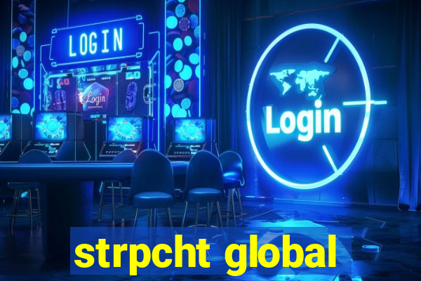 strpcht global