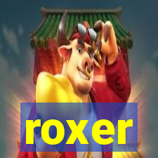 roxer