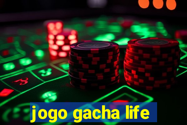 jogo gacha life