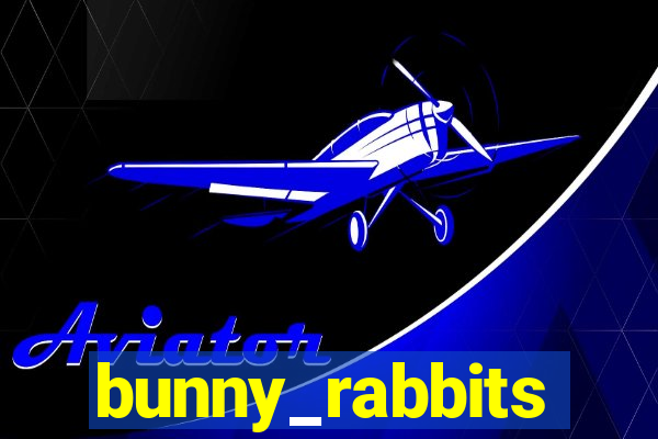 bunny_rabbits