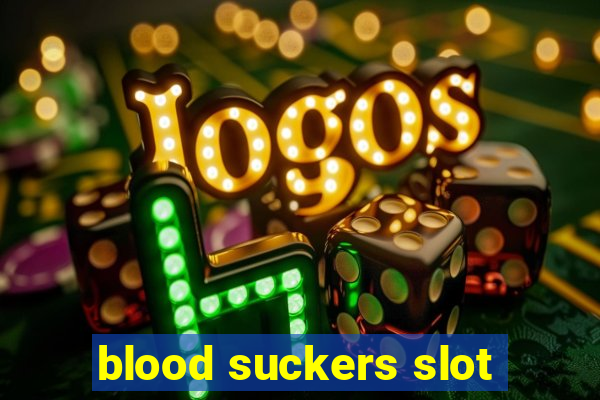 blood suckers slot