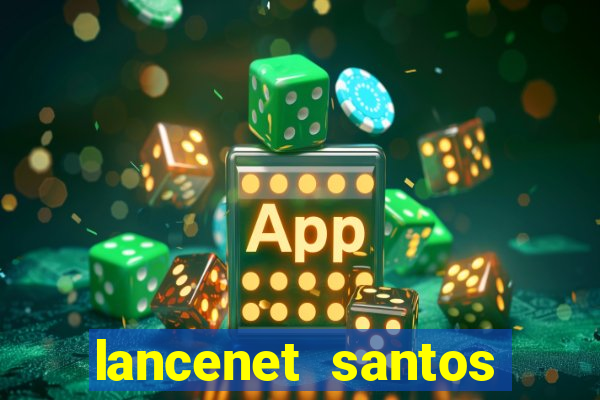 lancenet santos futebol clube