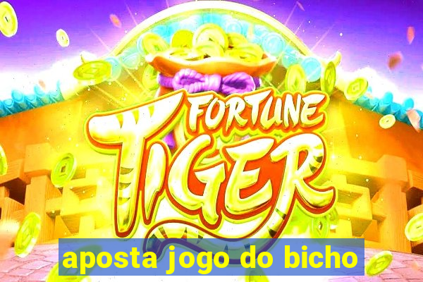 aposta jogo do bicho