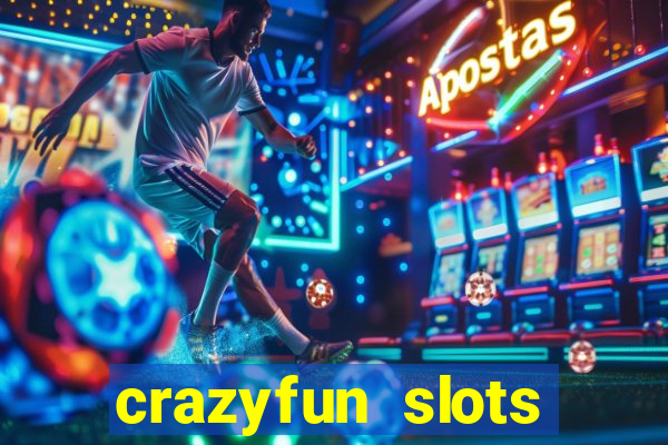 crazyfun slots casino game