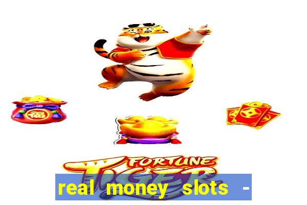 real money slots - big win casino