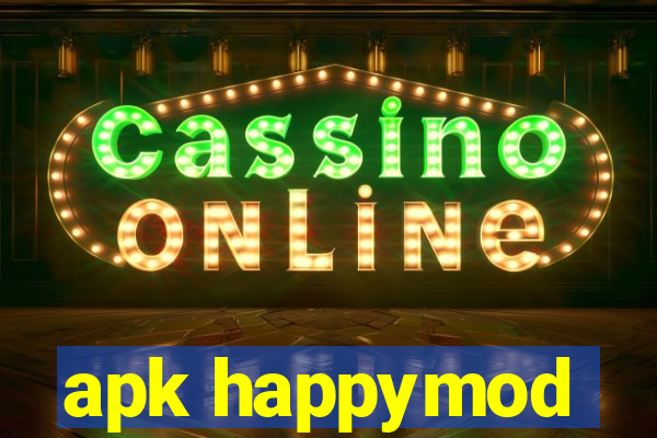 apk happymod