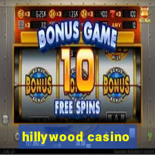 hillywood casino