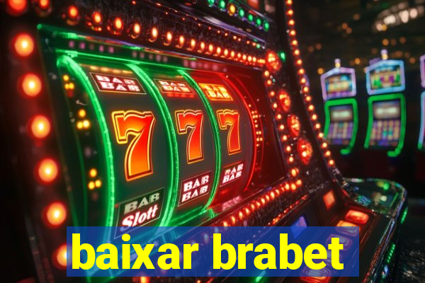 baixar brabet