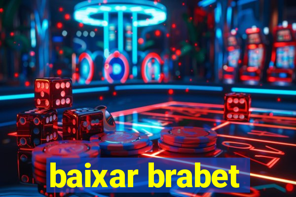 baixar brabet