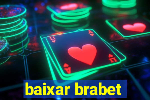 baixar brabet