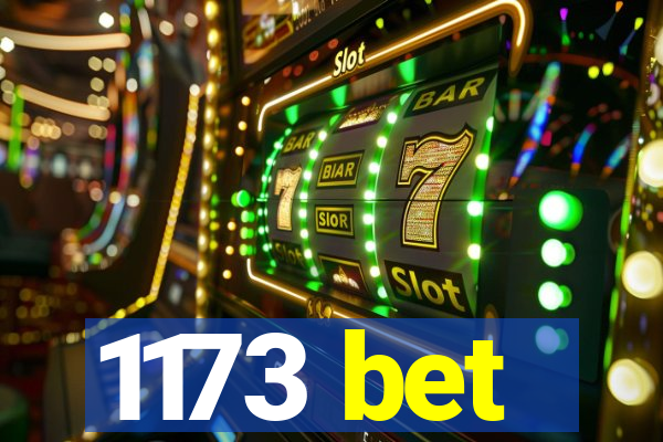 1173 bet