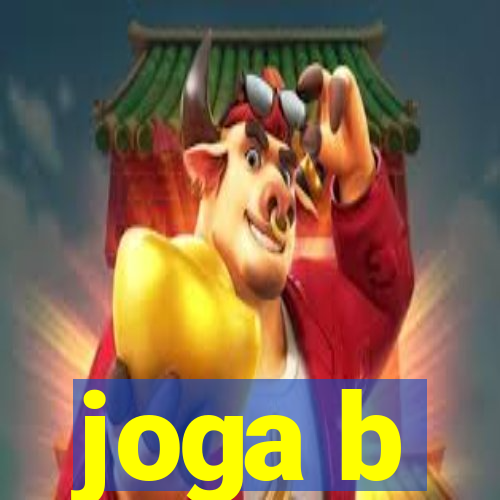 joga b