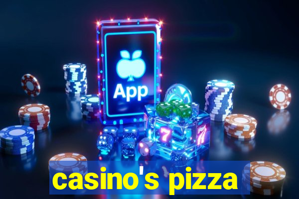 casino's pizza