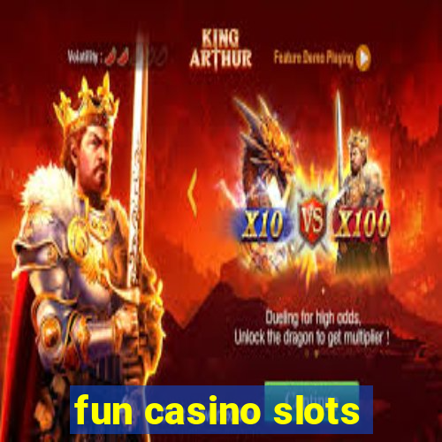 fun casino slots