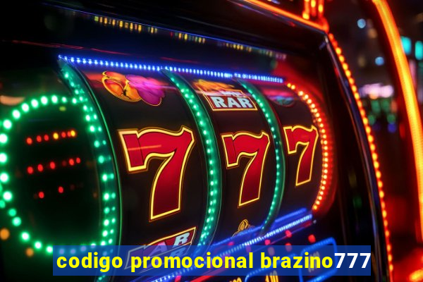 codigo promocional brazino777