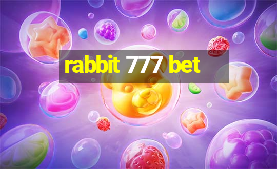 rabbit 777 bet