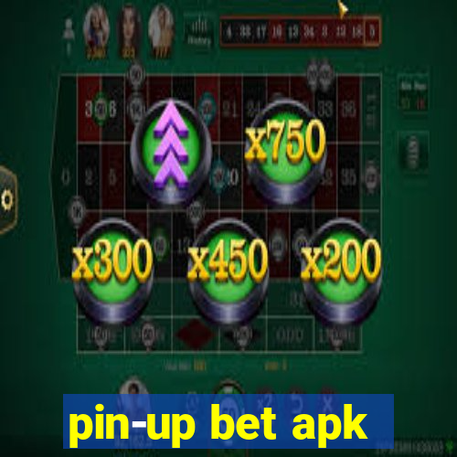 pin-up bet apk