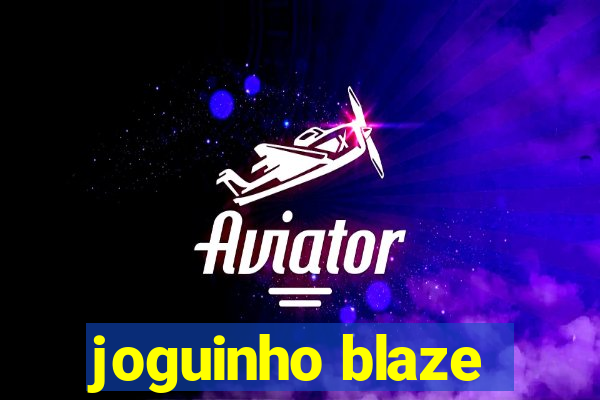 joguinho blaze