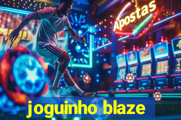 joguinho blaze