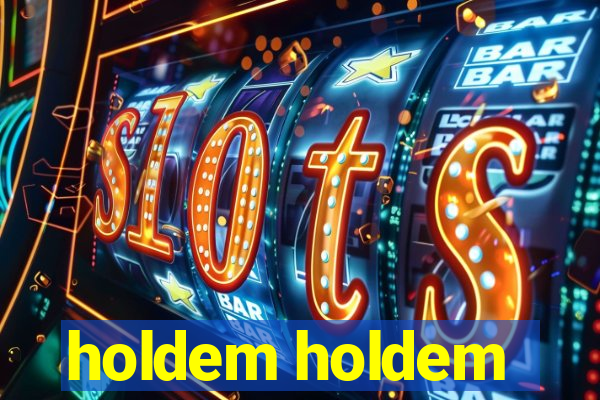 holdem holdem