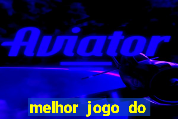 melhor jogo do estrela bet para ganhar dinheiro