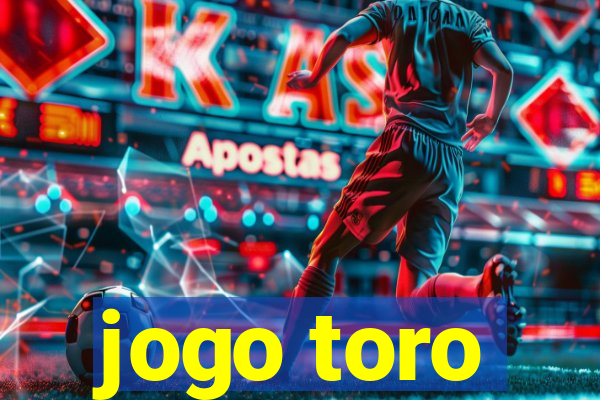 jogo toro