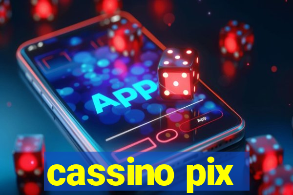 cassino pix