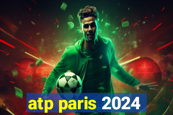 atp paris 2024