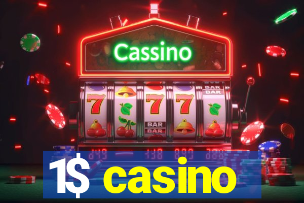 1$ casino