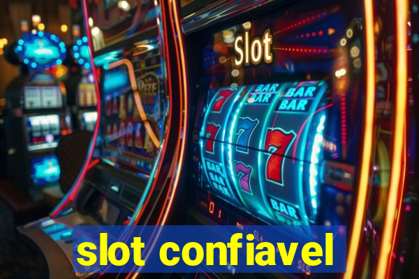 slot confiavel