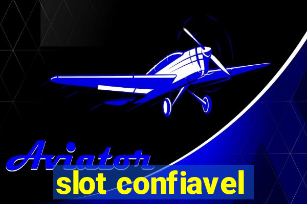 slot confiavel