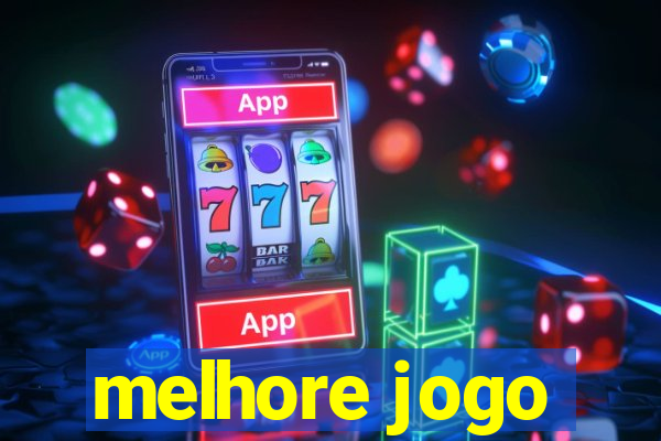 melhore jogo