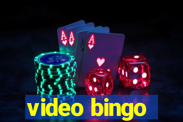 video bingo