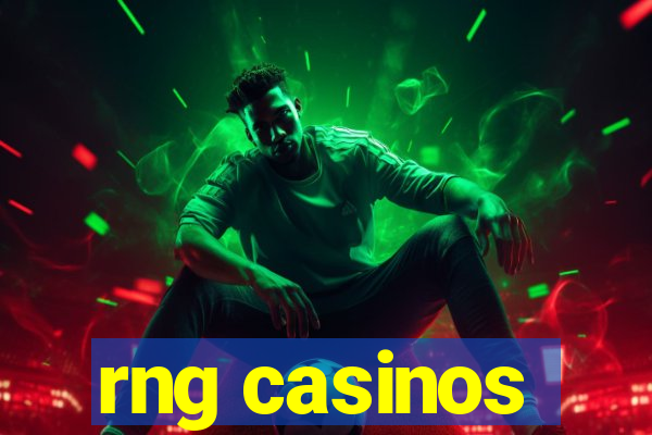 rng casinos