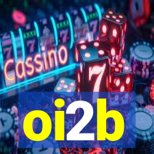 oi2b