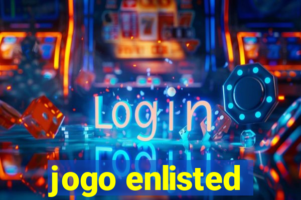 jogo enlisted