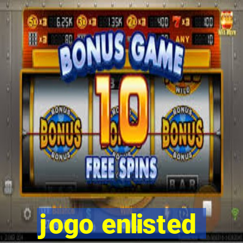 jogo enlisted